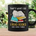 That's What I Do I Read Books And I Know Things Library Graphic Print Coffee Mug Gifts ideas