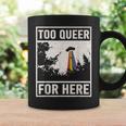 Too Queer For Here シャツ Gay Pride Alien Ufo コーヒーマグ ギフトのアイデア