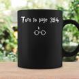 Turn To Page 394 Meme Quote For Books Lover Fantasy Novels Graphic Print Coffee Mug Gifts ideas