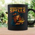 Words Turn To Spells Witchy Magic Book Aesthetic Graphic Print Coffee Mug Gifts ideas Words Turn To Spells Witchy Magic Book Aesthetic Graphic Print Coffee Mug Gifts ideas