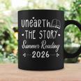 Unearth A Story 2026 Summer Reading Graphic Print Coffee Mug Gifts ideas Unearth A Story 2026 Summer Reading Graphic Print Coffee Mug Gifts ideas