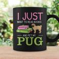 Want To Read Books Pet My Pug Dog Lover Pug Owner Graphic Print Coffee Mug Gifts ideas Want To Read Books Pet My Pug Dog Lover Pug Owner Graphic Print Coffee Mug Gifts ideas