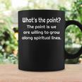 What's The Point Alcoholics Anonymous Big Book Saying Graphic Print Coffee Mug Gifts ideas What's The Point Alcoholics Anonymous Big Book Saying Graphic Print Coffee Mug Gifts ideas