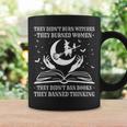 They Didn't Burn Witches They Burned Women And Ban Books Graphic Print Coffee Mug Gifts ideas