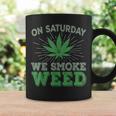 土曜日はwemoke Weeed-鈍いジョイントガンジャディスペンサリーアート コーヒーマグ ギフトのアイデア