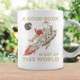 A Good Book Out Of This World Astronaut Space Reading Lovers Graphic Print Coffee Mug Gifts ideas A Good Book Out Of This World Astronaut Space Reading Lovers Graphic Print Coffee Mug Gifts ideas