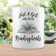 Just a Girl Who Loves Books Lover Bookworm Bookaholic Reader Graphic Print Coffee Mug Gifts ideas Just a Girl Who Loves Books Lover Bookworm Bookaholic Reader Graphic Print Coffee Mug Gifts ideas