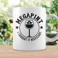 Mega Pint I Thought It Necessary コーヒーマグ ギフトのアイデア
