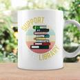 Support Your Local Library Retro Librarian Vintage Read Book Graphic Print Coffee Mug Gifts ideas Support Your Local Library Retro Librarian Vintage Read Book Graphic Print Coffee Mug Gifts ideas