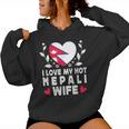 I Love My Hot Nepali Wifepouses Nepal Flag レディースパーカー