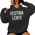 Make Hastelowly Festina Lente ラテン語インスピレーション引用 レディースパーカー