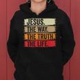 Jesus The Way The Truth Life Erse Christian Worship レディースパーカー
