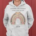 Hacer Del Mundo Un Lugar Mejor Desde 1970 Cumpleaños De Es Sudadera con capucha para mujer