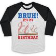 Bruh It's My 2nd Birthday Boy Baseball Themed Party Baseball Raglan Shirt Bruh It's My 2nd Birthday Boy Baseball Themed Party Baseball Raglan Shirt