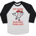Hit Hard Run Fast Turn Left Baseball Player Baseball Raglan Shirt Hit Hard Run Fast Turn Left Baseball Player Baseball Raglan Shirt