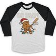 Oh Snap Gingerbreadman Christmas Baseball Humor Baseball Raglan Shirt Oh Snap Gingerbreadman Christmas Baseball Humor Baseball Raglan Shirt