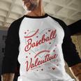 Baseball Is My Valentine Coach Player Lovers Cool Sport Love Baseball Raglan Shirt Baseball Is My Valentine Coach Player Lovers Cool Sport Love Baseball Raglan Shirt
