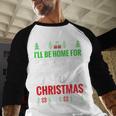 I'Ll Be Home For Christmas Baseball Xmas Baseball Raglan Shirt