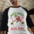 Most Likely To Play Baseball With Santa Christmas Pajamas Baseball Raglan Shirt