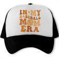 In My Baseball Mom Era For Mama Trucker Cap In My Baseball Mom Era For Mama Trucker Cap