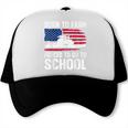 Born To Farm Forced To Go To School Farmer Back To School Trucker Cap