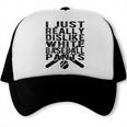 I Dislike Baseball Pants Softball Tball Baseball Mom Trucker Cap I Dislike Baseball Pants Softball Tball Baseball Mom Trucker Cap