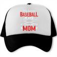 My Favorite Baseball Player Calls Me Mom Baseball Moms Trucker Cap