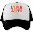 Fine Arts Squad Boho Cute Back To School Fine Arts Trucker Cap