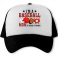 I’m A Baseball Mom Of Course I'm Broke Trucker Cap I’m A Baseball Mom Of Course I'm Broke Trucker Cap