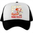 I'm Not Yelling This Is My Baseball Nana Voice Baseball Mom Trucker Cap