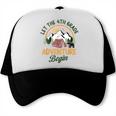 Let The 4th Grade Adventure Begin Camping Back To School Trucker Cap