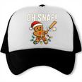 Oh Snap Gingerbreadman Christmas Baseball Humor Trucker Cap Oh Snap Gingerbreadman Christmas Baseball Humor Trucker Cap