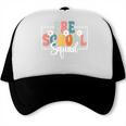 Preschool Squad Back To School Preschool Crew Trucker Cap Preschool Squad Back To School Preschool Crew Trucker Cap