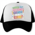 Watch Out 2nd Grade Here I Come Back To School Second Grade Trucker Cap Watch Out 2nd Grade Here I Come Back To School Second Grade Trucker Cap