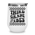 1st Day Of 3rd Grade Vibes Retro Girls Back To School Boys Wine Tumbler
