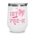 My 1st Day Of Pre-K PreK Pre K 2025 Back To School Girls Wine Tumbler