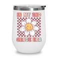 In My 2nd Grade Era Cute Groovy Second Grade Back To School Wine Tumbler In My 2nd Grade Era Cute Groovy Second Grade Back To School Wine Tumbler