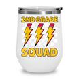 2nd Grade Lightning Bolt Second Grade Squad Back To School Wine Tumbler 2nd Grade Lightning Bolt Second Grade Squad Back To School Wine Tumbler