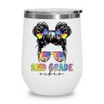 2nd Grade Vibes Messy Hair Bun Girl Back To School First Day Wine Tumbler