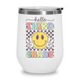 3rd Grade Team Back To School Hello Third Grade Smile Face Wine Tumbler 3rd Grade Team Back To School Hello Third Grade Smile Face Wine Tumbler