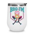 8th Birthday Boy Bro I'm 8 Years Old Baseball Theme Wine Tumbler