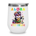 Aloha Fourth Grade Penguin Hawaii Back To School Kids Girl Wine Tumbler