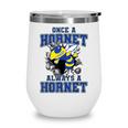 Always A Hornet Back To School Spirit BY Wine Tumbler Always A Hornet Back To School Spirit BY Wine Tumbler