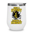 Always A Knight Back To School Spirit GY Wine Tumbler Always A Knight Back To School Spirit GY Wine Tumbler