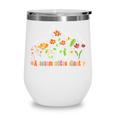 Assessment Coordinator Appreciation Week Back To School Wine Tumbler