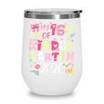 Back To School My 1st Day Of Kindergarten 2026 Bow Wine Tumbler Back To School My 1st Day Of Kindergarten 2026 Bow Wine Tumbler
