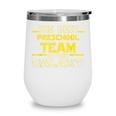 Back To School Best Preschool Team In The Galaxy Space Out Wine Tumbler