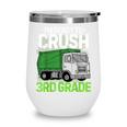 Back To School First Day Of 3rd Grade Garbage Truck Boys Wine Tumbler Back To School First Day Of 3rd Grade Garbage Truck Boys Wine Tumbler