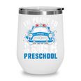 Back To School First Day Of Preschool Police Car Boys Wine Tumbler