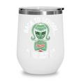 Back To School And Still No Signs Of Intelligent Life Alien Wine Tumbler Back To School And Still No Signs Of Intelligent Life Alien Wine Tumbler